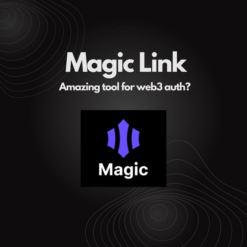 Magic Link — web3 auth for Web2 users