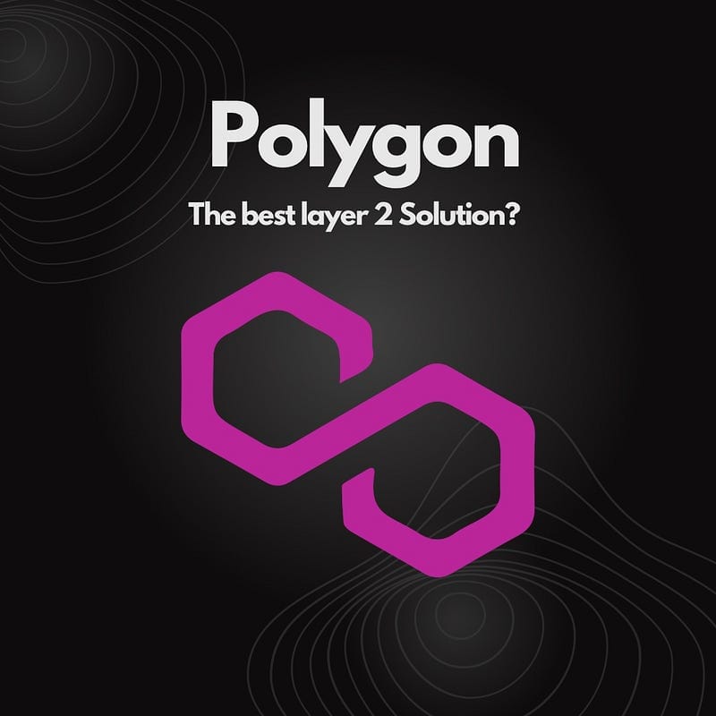 Polygon — the best layer 2 solution?